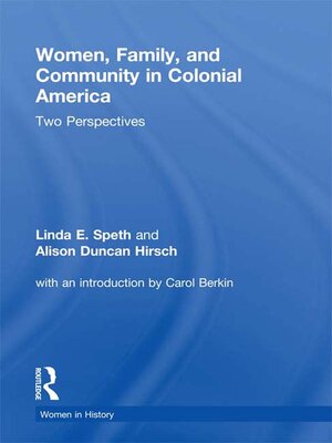 cover image of Women, Family, and Community in Colonial America